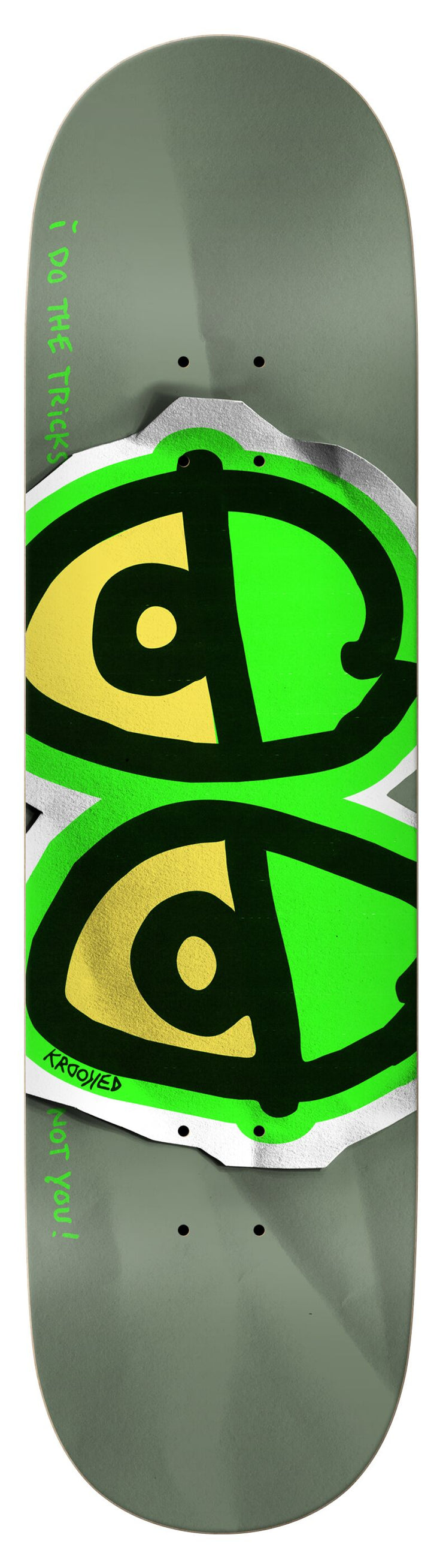 KR. "EYES ORANGE DBX LAVA DECK" 8.25" LT GREEN FULL